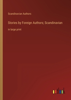 Paperback Stories by Foreign Authors; Scandinavian: in large print Book