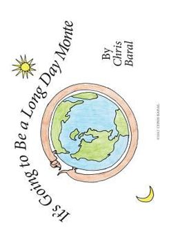 Paperback It's Going to Be a Long Day Monte Book