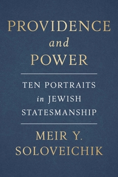 Hardcover Providence and Power: Ten Portraits in Jewish Statesmanship Book