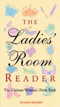 Paperback The Ladies' Room Reader: The Ultimate Women's Trivia Book