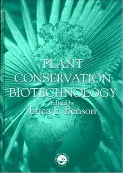 Paperback Plant Conservation Biotecnology (T & F E) Book