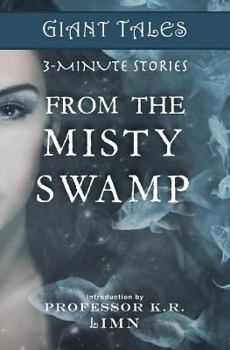 Paperback Giant Tales From the Misty Swamp Book