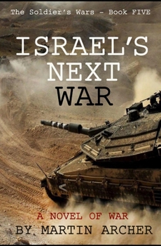 Paperback Israel's Next War: A prescient story Book