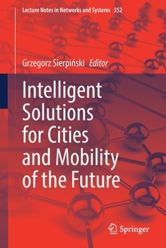 Paperback Intelligent Solutions for Cities and Mobility of the Future Book