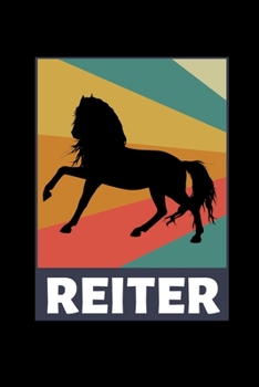 REITER: A5 Notizbuch KARIERT Pferdebuch für Mädchen und Frauen | Reiter Geschenk | Geschenkidee für Pferdeliebhaber Pferdebesitzer | Pferde Tagebuch (German Edition)