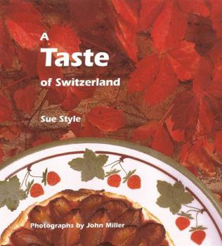 Hardcover A Taste of Switzerland Book
