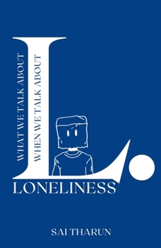 Paperback What we talk about when we talk about loneliness Book