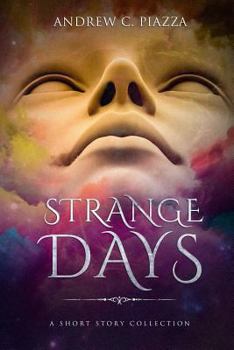 Paperback Strange Days: A Short Story Collection Book