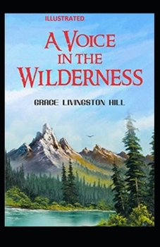 Paperback A Voice in the Wilderness Illustrated Book