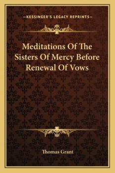 Paperback Meditations Of The Sisters Of Mercy Before Renewal Of Vows Book