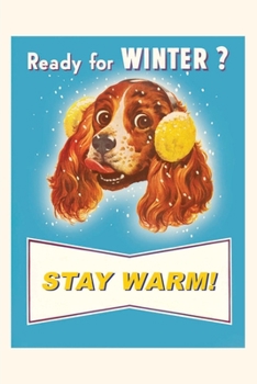 Paperback Vintage Journal Ready for Winter? Stay Warm Dog Book