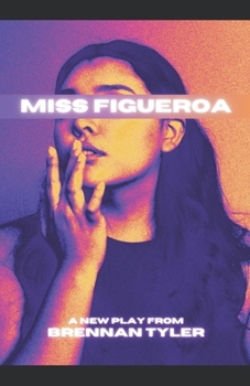 Paperback Miss Figueroa: A New Play Book