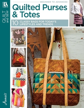Paperback Quilted Purses & Totes for All Seasons Book