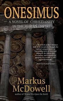 Paperback Onesimus: A Novel of Christianity in the Roman Empire Book