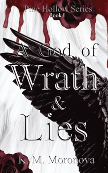 Paperback A God of Wrath & Lies (Pine Hollow Series) Book