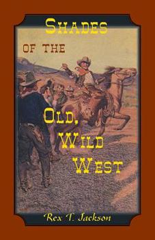 Paperback Shades of the Old Wild West Book
