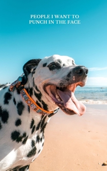 Paperback People I Want To Punch In The Face: Beach Dog Notebook Book