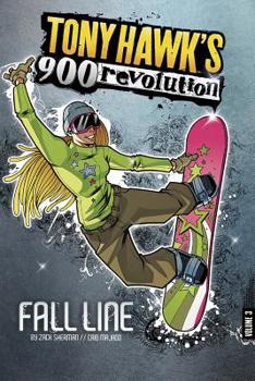 Fall Line: Volume Three - Book #3 of the Tony Hawk's 900 Revolution