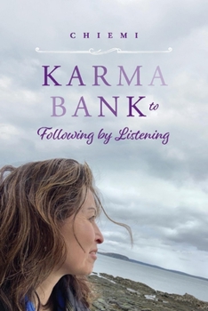 Paperback Karma Bank to Following by Listening Book