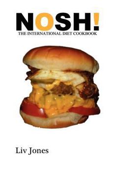 Paperback Nosh - The International Diet Cookbook Book