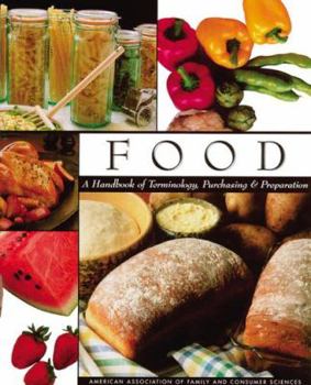 Hardcover Food: A Handbook of Terminology, Purchasing, and Preparation Book
