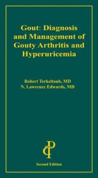 Paperback Gout: Diagnosis and Management of Gouty Arthritis and Hyperuricemia Book