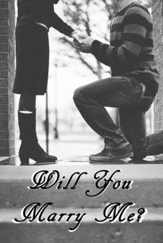 Paperback Will You Marry Me?: Proposal Notebook Book