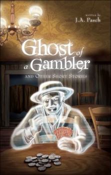 Perfect Paperback Ghost of a Gambler and Other Short Stories Book