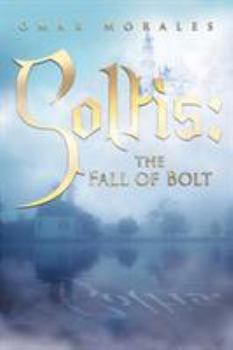 Paperback Soltis: The Fall of Bolt Book