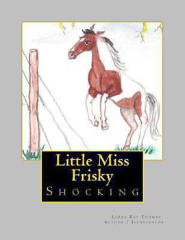 Paperback Little Miss Frisky- Shocking: Shocking Book