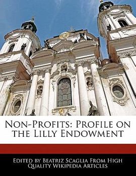 Paperback Non-Profits: Profile on the Lilly Endowment Book