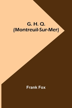 Paperback G. H. Q. (Montreuil-Sur-Mer) Book