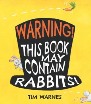 Paperback Warning! This Book May Contain Rabbits! Book