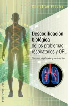 Paperback Descodificacion Biologica de Los Problemas Respiratorios [Spanish] Book