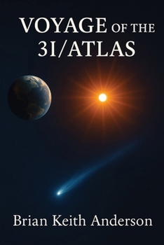 Voyage of the 3I / Atlas