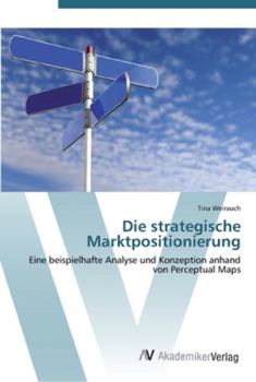 Paperback Die strategische Marktpositionierung [German] Book