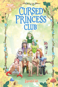 Hardcover Cursed Princess Club Volume Three: A Webtoon Unscrolled Graphic Novel Book