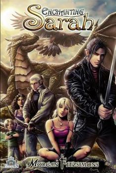Paperback Enchanting Sarah: Urban Teenage Elf Book