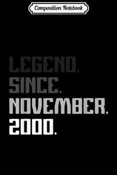 Composition Notebook: Vintage Legend November 2000 19 Years Old 19th Birthday Gift  Journal/Notebook Blank Lined Ruled 6x9 100 Pages