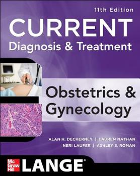 Paperback Current Diagnosis & Treatment Obstetrics & Gynecology, Eleventh Edition Book