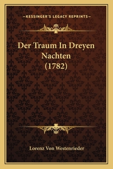 Paperback Der Traum In Dreyen Nachten (1782) [German] Book