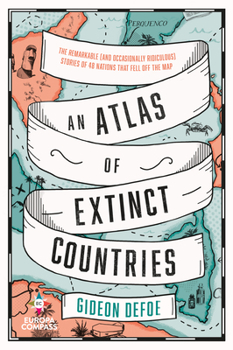 Hardcover An Atlas of Extinct Countries Book