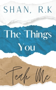 Paperback The Things You Teach Me Book