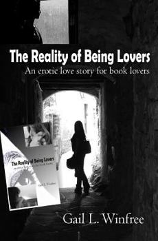 Paperback The Reality of Being Lovers Book