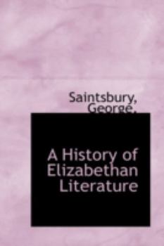 Paperback A History of Elizabethan Literature Book