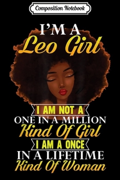 Paperback Composition Notebook: I'm a Leo I am not a one in a million Melanin Gift Journal/Notebook Blank Lined Ruled 6x9 100 Pages Book