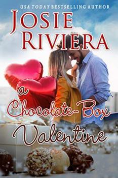 A Chocolate-Box Valentine - Book #3 of the Chocolate-Box