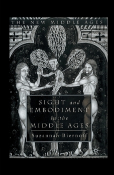Paperback Sight and Embodiment in the Middle Ages Book