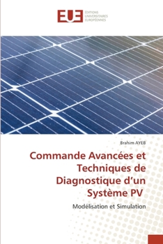 Paperback Commande Avancées et Techniques de Diagnostique d'un Système PV [French] Book