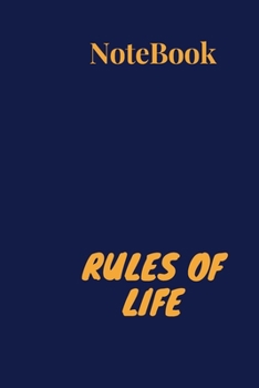 Paperback Notebook RULES OF LIFE: funny notebook, Awesome notebook, RULES OF LIFE Book